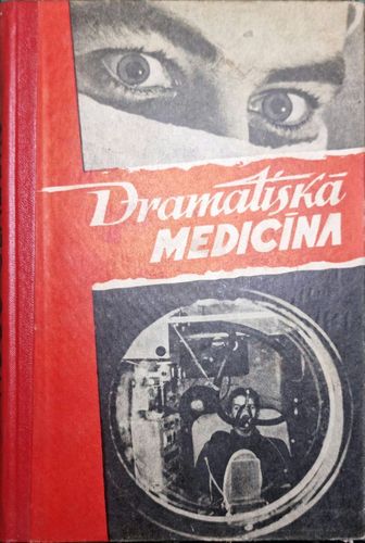 Dramatiskā medicīna 