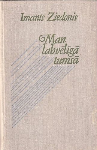 Man labvēlīgā tumsā