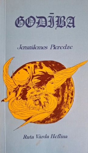 Godība. Jeruzalemes pieredze