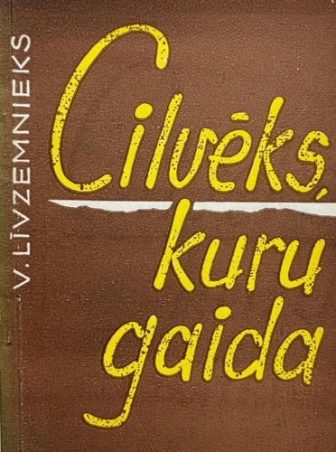 Cilvēks, kuru gaida