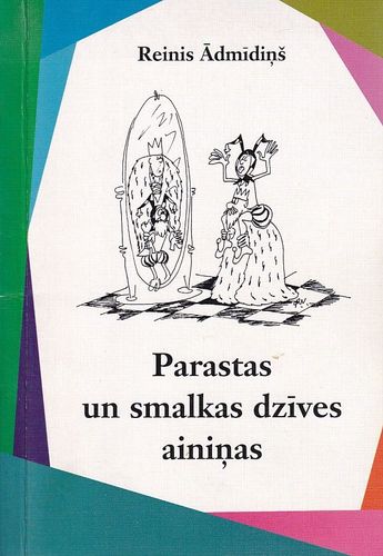 Parastas un smalkas dzīves ainiņas
