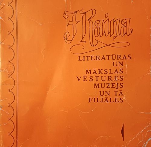J.Raiņa literatūras un mākslas vēstures muzejs un tā filiāles