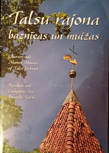 Talsu rajona baznīcas un muižas