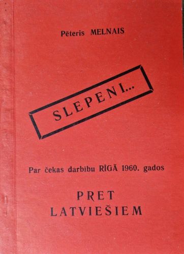 Pret čekas darbību Rīgā 1960. gados 