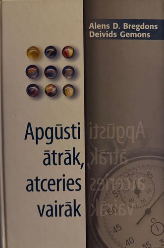 Apgūsti ātrāk, atceries vairāk