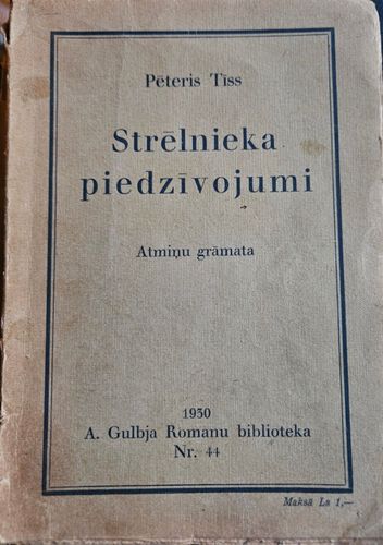 Strēlnieku piedzīvojums. Atmiņu grāmata
