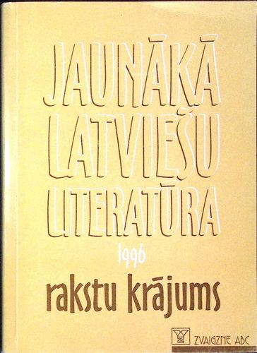 Jaunākā latviešu literatūra. 1996, rakstu krājums