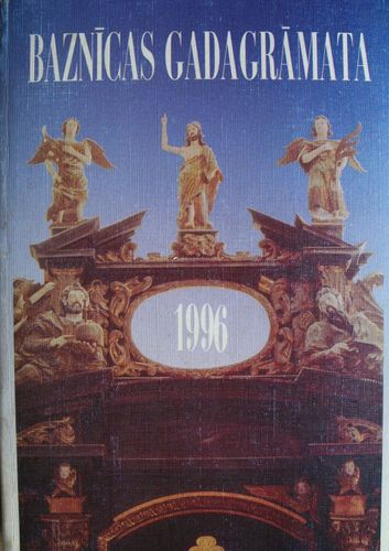 Latvijas evaņeliski luteriskās baznīcas gadagrāmata 1996