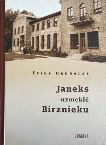 Janeks uzmeklē Birznieku