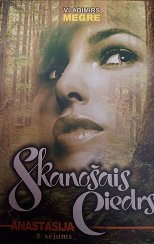 Skanošais ciedrs. Anastasija 2