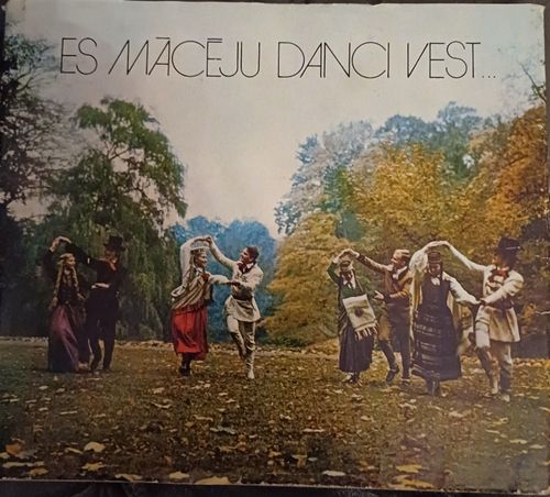 Es mācēju danči vest