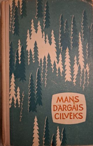 Mans dārgais cilvēks