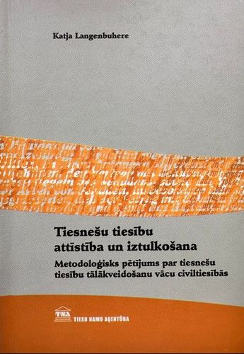 Tiesnešu tiesību attīstība un iztulkošana