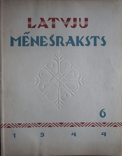 Latvju Mēnešraksts 1944  g. Nr. 6