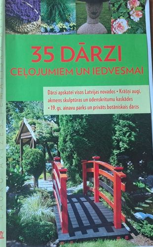 35 dārzi ceļojumiem un iedvesmai