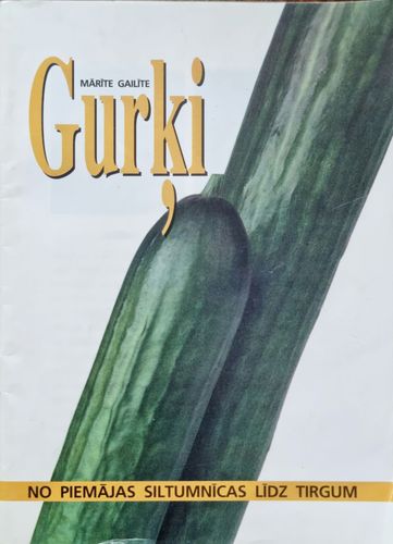 Gurķi no piemājas siltumnīcas līdz tirgum
