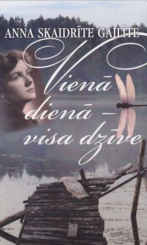 Vienā dienā - visa dzīve