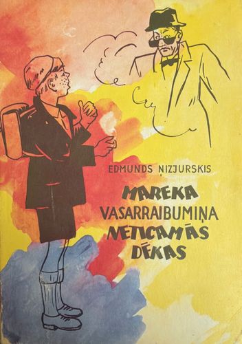 Mareka Vasarraibumiņa neticamās dēkas
