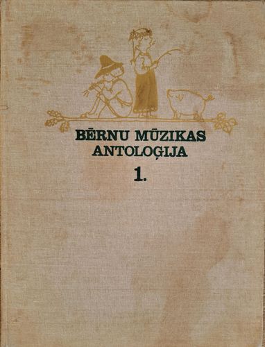 Bērnu mūzikas antoloģija 1