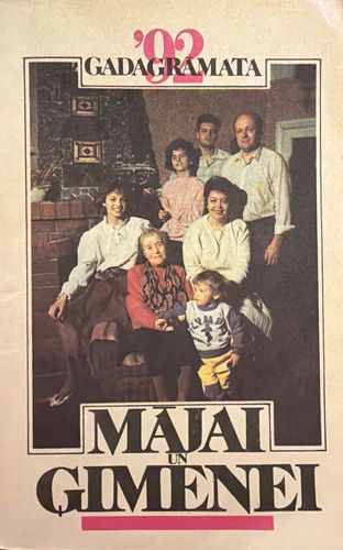 Mājai un ģimenei 1992