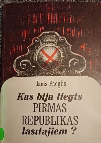 Kas bija liegts pirmās republikas lasītājiem?