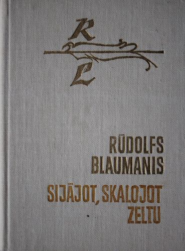 Sijājot,skalojot zeltu