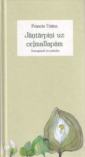 Jāņtārpiņi uz ceļmallapām