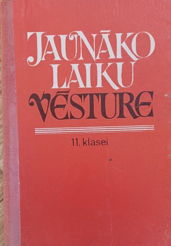 Jaunāko laiku vēsture 11.klasei