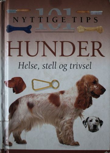 Hunder Helse, stell og trivsel