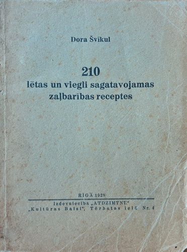 210 lētas un viegli sagatavojamas zaļbarības receptes