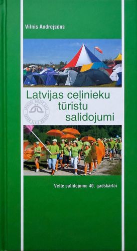 Latvijas ceļinieku tūristu salidojumi