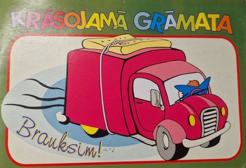 Krāsojamā grāmata.  Brauksim!