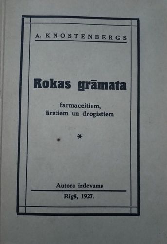 Rokas grāmata farmaceitiem, ārstiem un drogistiem