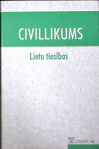 Civillikums. Lietu tiesības