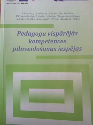 Pedagogu vispārējās kompetences pilnveidošanas iespējas