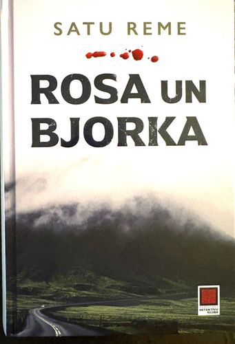 Rosa un Bjorka
