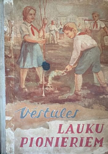 Vēstules lauku pionieriem