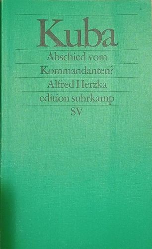 Kuba Abschied vom Kommandanten?