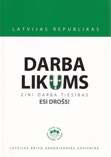 Darba Likums Zini Darba Tiesības