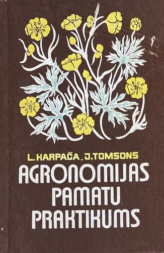 Agronomijas pamatu praktikums