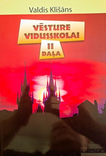 Vēsture vidusskolai II daļa
