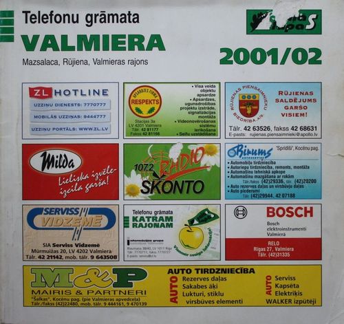Telefonu grāmata. Valmiera, Mazsalaca, Rūjiena, Valmieras raj. 2001/02.g
