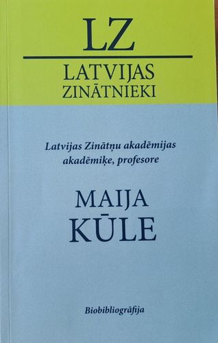 Maija Kūle Dzīves filosofijā Bibliogrāfija 