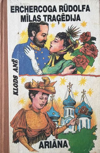 Erchercoga Rūdolfa mīlas traģēdija. Ariāna