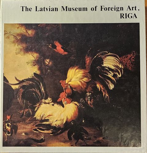 The Latvian Museum of Foreign Art, Riga