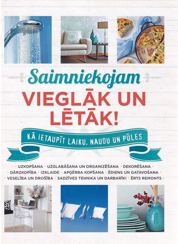 Saimniekojam vieglāk un lētāk!