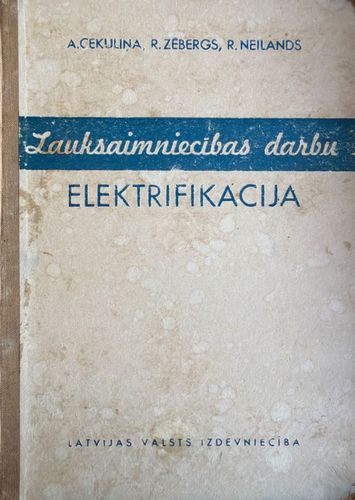 Lauksaimniecības darbu elektrifikācija