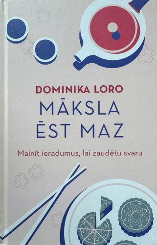Māksla ēst maz