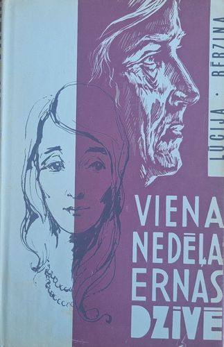 Viena nedēļa Ernas dzīvē