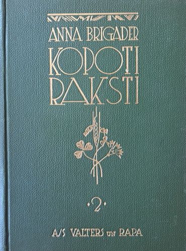 Anna Brigader Kopoti raksti 2. sējums